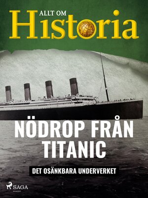 cover image of Nödrop från Titanic--Det osänkbara underverket